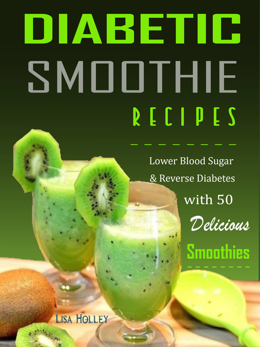 Cover image for Diabetic Smoothie Recipes